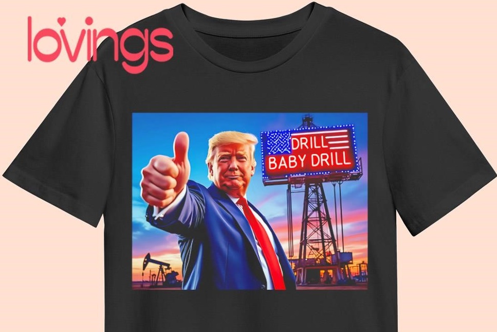 미국의 한 쇼핑몰에서 판매하고 있는 'Trump drill baby drill shirt' 제품. (사진=쇼핑몰 lovings 홈페이지 갈무리)